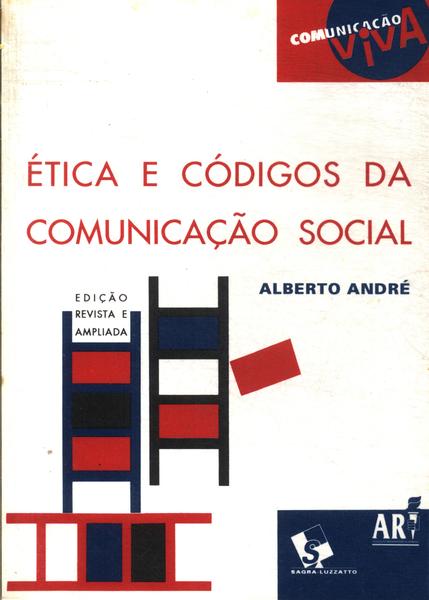 Ética E Códigos Da Comunicação Social