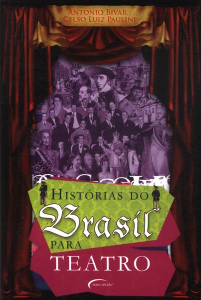 História Do Brasil Para Teatro