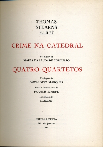 Crime na Catedral / Quatro Quartetos
