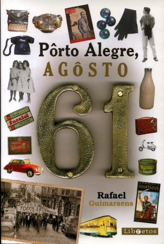 Porto Alegre, Agosto 61