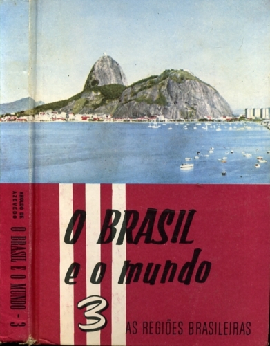 O Brasil e o Mundo vol. 3