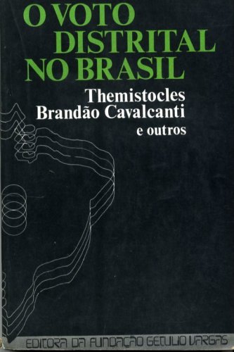 O Voto Distrital no Brasil