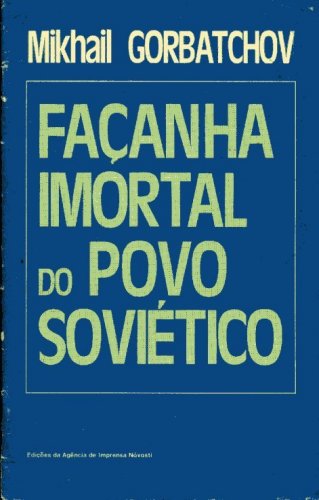 Façanha Imortal do Povo Soviético