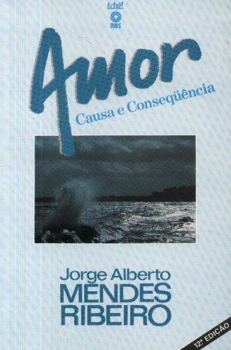 Amor Causa e Conseqüência