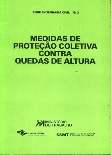 Medidas de Proteção Coletiva Contra Quedas de Altura