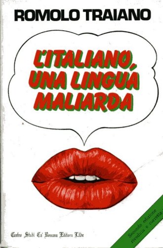 LItaliano, una Lingua Maliarda