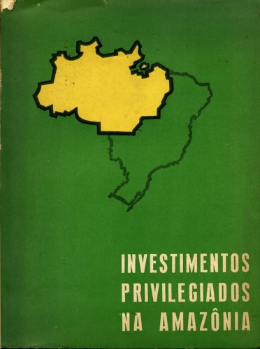 Investimentos Privilegiados na Amazônia