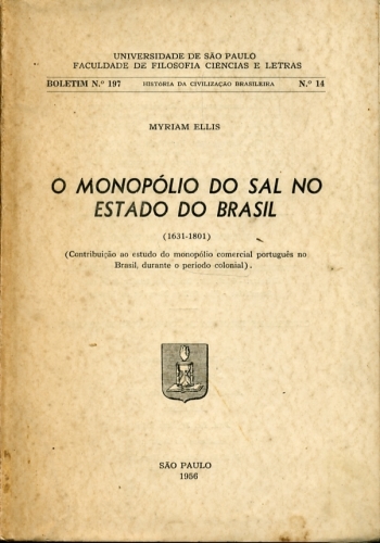O Monopólio do Sal no Estado do Brasil (197)