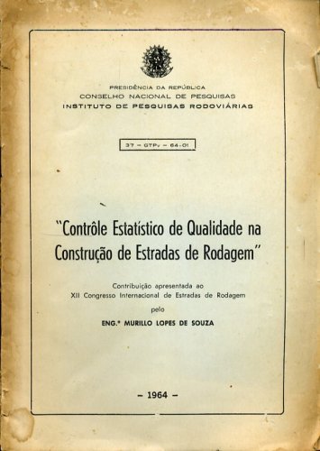 Contrôle Estatístico de Qualidade na Construção de Estradas de Rodagem