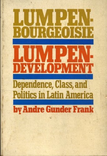 Lumpenbourgeoisie: Lumpendevelopment