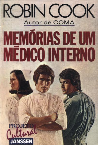 Memórias De Um Médico Interno