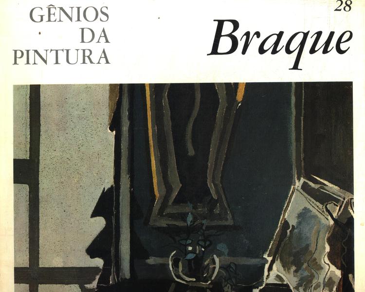 Gênios Da Pintura: Braque