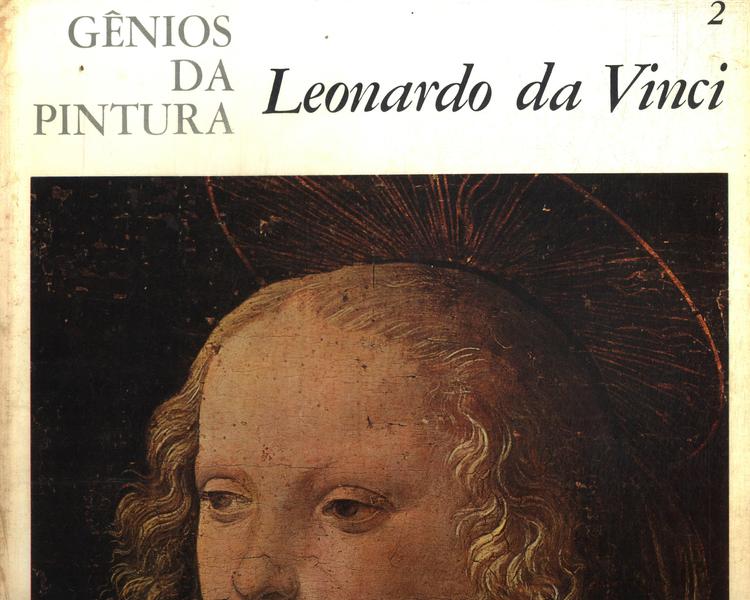 Gênios Da Pintura: Leonardo Da Vinci