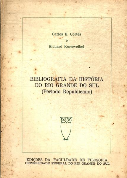 Bibliografia Da História Do Rio Grande Do Sul