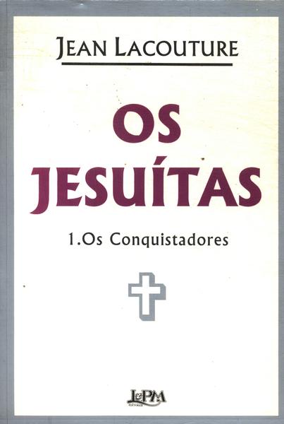 Os Jesuítas Vol 1