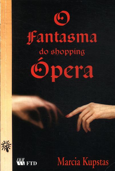 O Fantasma Do Shopping Ópera