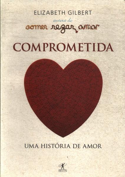 Comprometida: Uma História De Amor