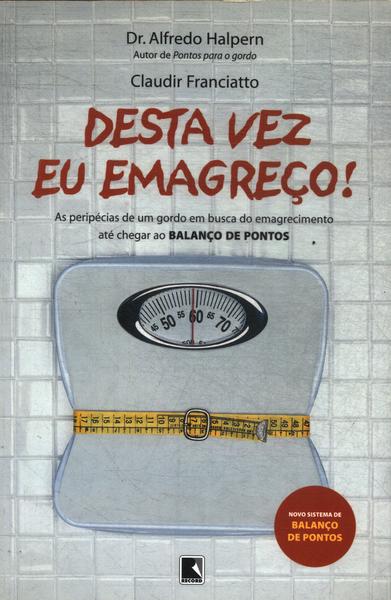 Desta Vez Eu Emagreço!