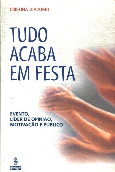 Tudo Acaba Em Festa