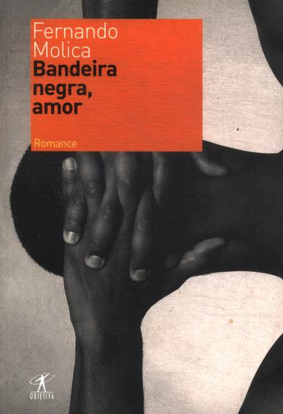 Bandeira Negra, Amor