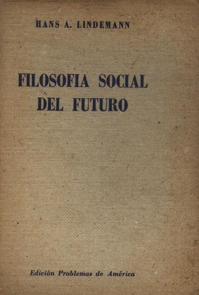 Filosofia Social Del Futuro