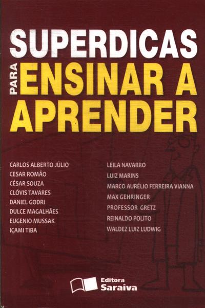 Superdicas Para Ensinar A Aprender