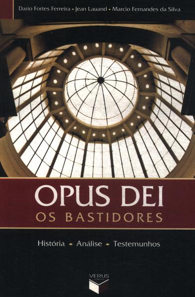 Opus Dei: Os Bastidores