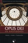 Opus Dei: Os Bastidores