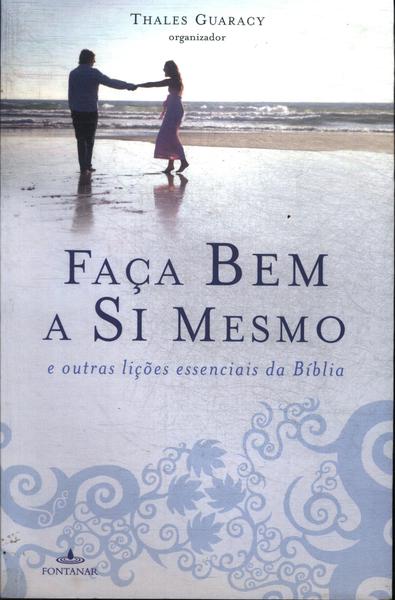 Faça Bem A Si Mesmo