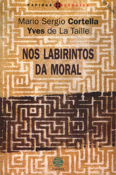Nos Labirintos Da Moral