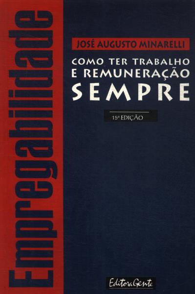 Empregabilidade: Como Ter Trabalho E Remuneração Sempre