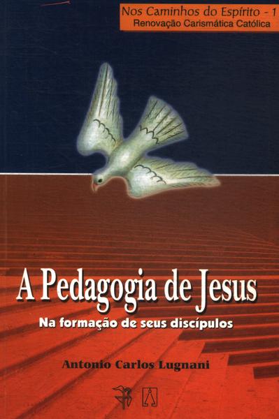 A Pedagogia De Jesus