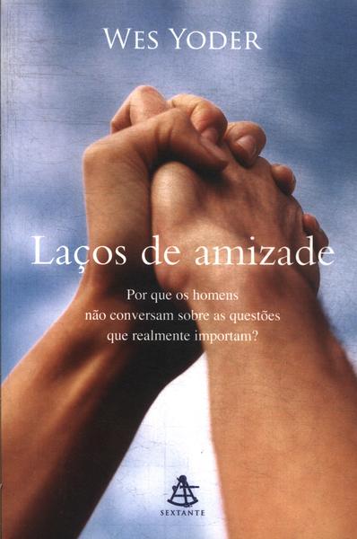 Laços De Amizade