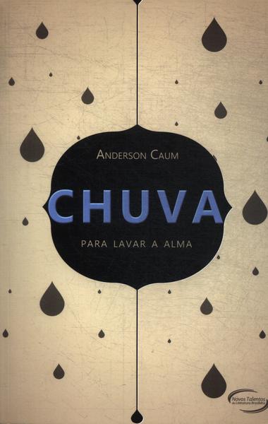 Chuva Para Lavar A Alma