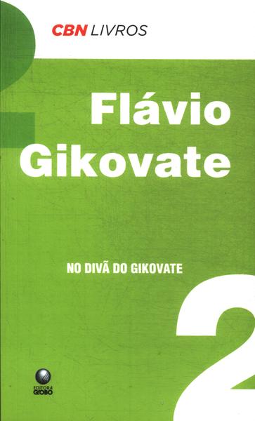 No Divã Do Gikovate Vol 2