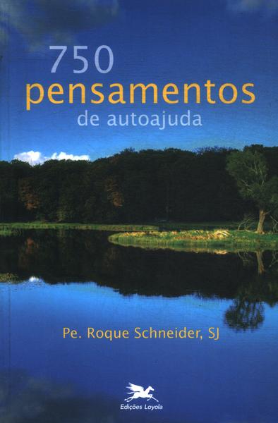 750 Pensamentos De Autoajuda