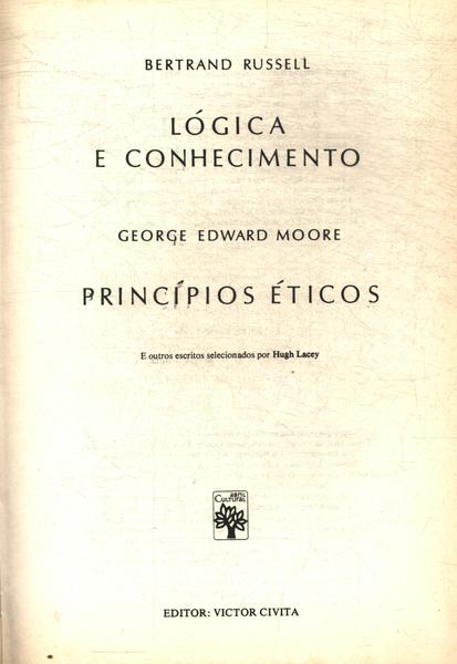 Os Pensadores: Bertrand Russell - George Edward Moore