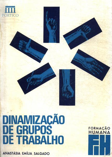 Dinamização De Grupos De Trabalho