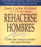 Rehacerse Hombres