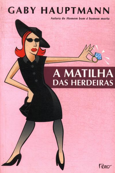 A Matilha Das Herdeiras