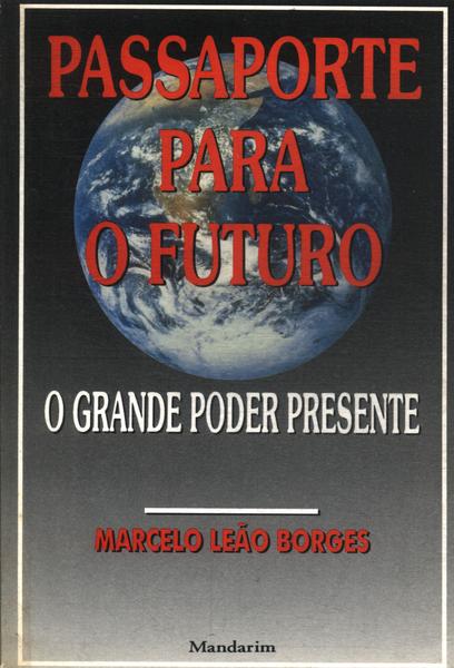 Passaporte Para O Futuro