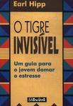 O Tigre Invisível