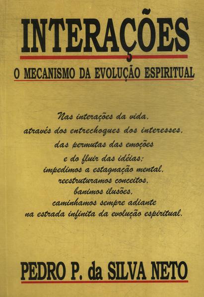 Interações: O Mecanismo Da Evolução Espiritual