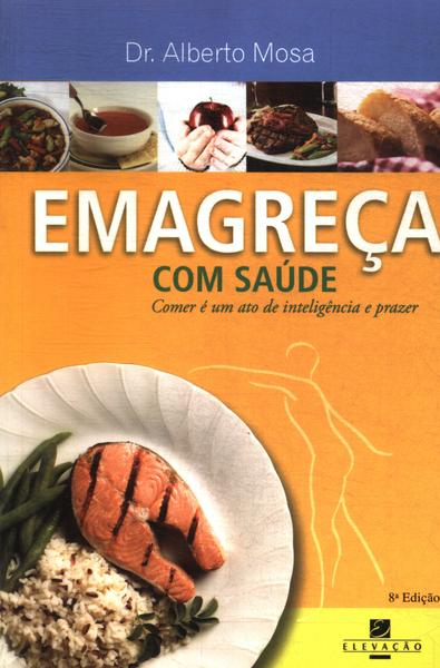 Emagreça Com Saúde