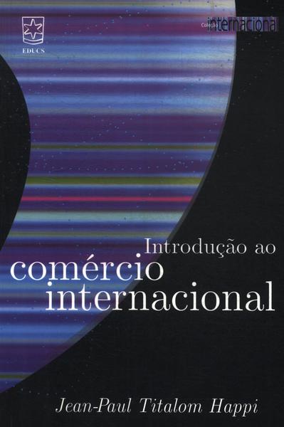 Introdução Ao Comércio Internacional