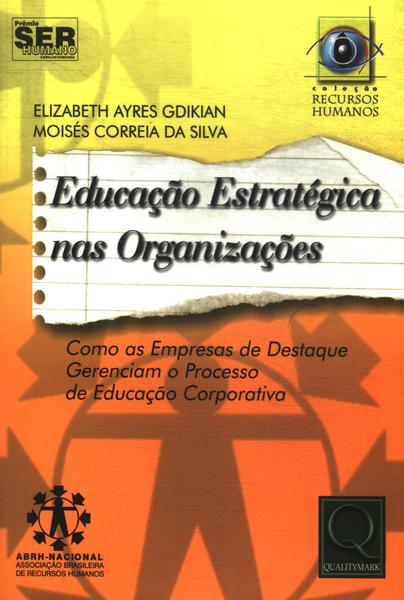 Educação Estratégica Nas Organizações