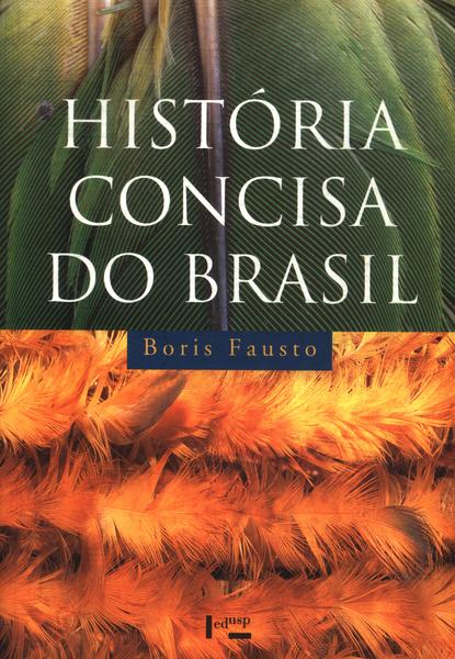 História Concisa Do Brasil