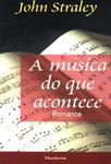 A Música Do Que Acontece