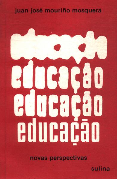 Educação: Novas Perspectivas