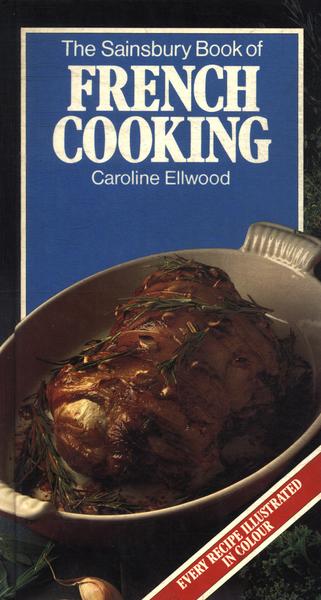 The Sainsbury Book Of French Cooking